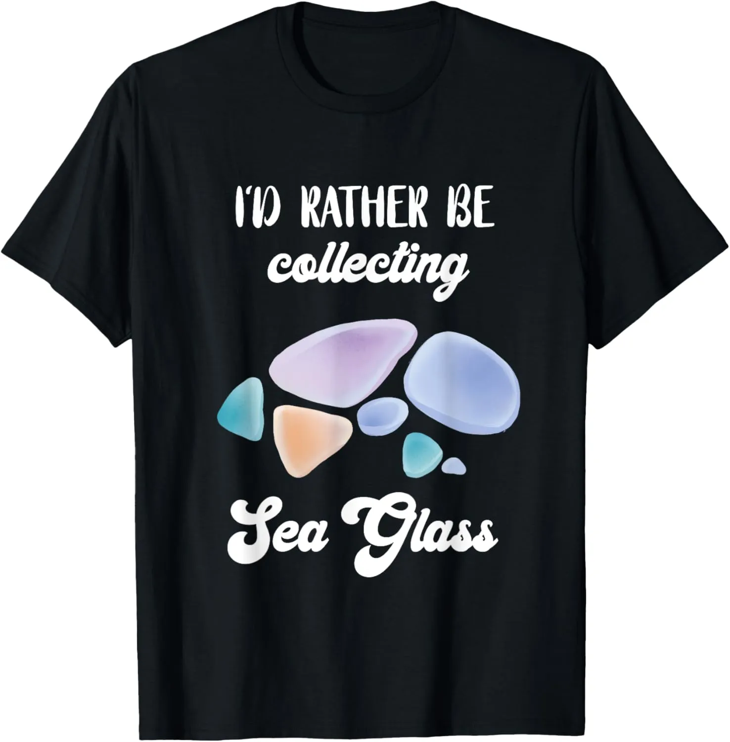 I'd Rather Be Collecting Sea Glass Beach Glass Ocean Wave T-Shirt